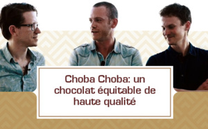 [VIDEO] Choba Choba: un chocolat équitable de haute qualité